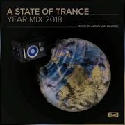 A State Of Trance Year Mix 2018 Full Album