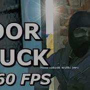 Door Stuck 4K 60 Fps Edition