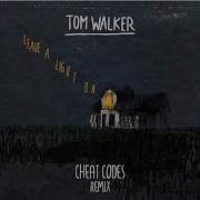 Tom Walker Leave A Light On Cheat Codes Remix