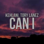 Tory Lanez Can I Feat Tory Lanez