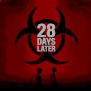 28 Days Later Remix