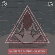 Artik Asti Гармония Ramirez D Anuchin Remix