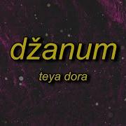 Tiktok Muziq Teya Dora Dzanum