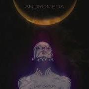 Andromeda Lxst Cxntury Acapella