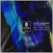 Be Tak Yah Deestopia Remix Phase Difference Vulgiurum