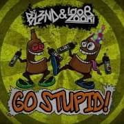Dj Bl3Nd Go Stupid Radio Edit