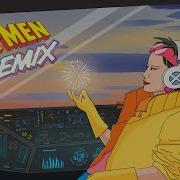 X Men Animated Theme Chill Remix