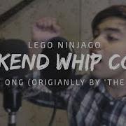 The Weekend Whip Cover