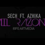 Mil Razones Feat Sech Azhika