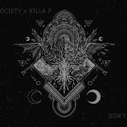 Don T Stop 140 Edit Feat Killa P Forbidden Society