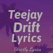 Drift And Lyrics