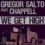 We Get High Gs Club Mix Gregor Salto