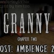 Granny Chapter Two Ost Ambience 2