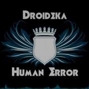 Droideka Human Error