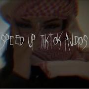 Speed Up Songs Speed Up Tiktok Audios Pt