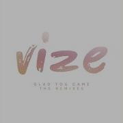 Glad You Came Vip Extended Remix Vize