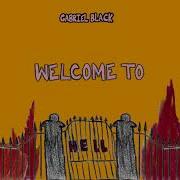 Welcome To Hell Gabriel Black