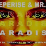 Deeperise Mr Nu Paradise Tosel Hale Remix