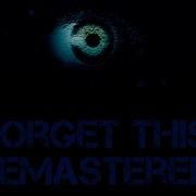Dagames Forget This