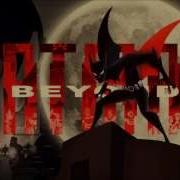 Batman Beyond Theme Full