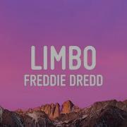 Freddie Dredd Limbo Lyrics