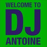 Dj Antoine Special Dj Mix Continuous Mix Dj Mix