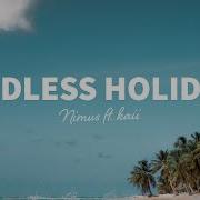 Nimus Endless Holiday Feat Kaii