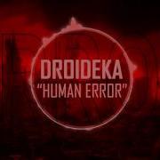 Human Error Droideka