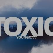 Toxic Youngx777