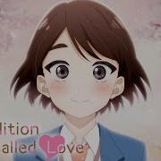 A Condition Called Love Opening Kimi No Sei