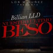 Billian Lld Nuestro Último Beso