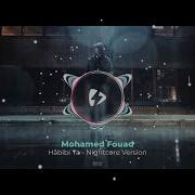 Mohamed Fouad Habibi Ya Remix