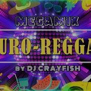 Eurodance Reggae Mix