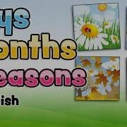 The Days Months And Seasons In English For Kids