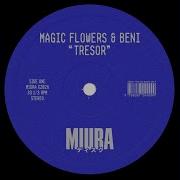 Tresor Extended Mix Magic Flowers Beni