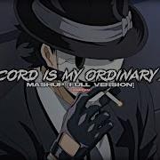 Discord X My Ordinary Life Full Mashup