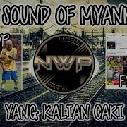 Dj Sound Of Myanmar Remix