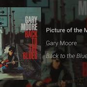 Picture Of The Moon Gary Moore