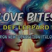 Def Leppard Love Bites Italo Mix