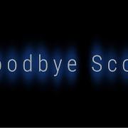 Dheusta Goodbye Scott