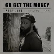 Go Get The Money Ft Phase One Ateller