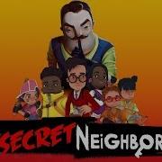 No Keepin Secret Secret Neighbor Song