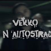 Vekko N Autostrad