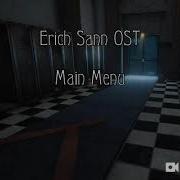 Erich Sann Music Ost Main Menu В