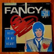 Fancy Six Deep In My Heart 1991 Full Album