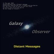 Galaxy Observer Distant Messages Megamix