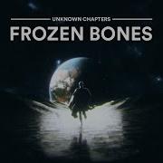 Frozen Bones Unknown Chapters