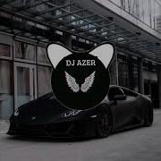 Dj Azer Azerbaijan Remix Tik Tok