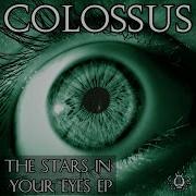 Colossus The Stars In Your Eyes