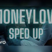 Money On Love Speed Up